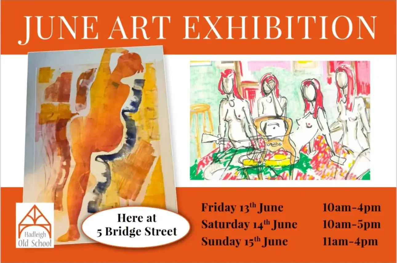 June Art Exhibition - Hadleigh Old School 5 Bridge Street